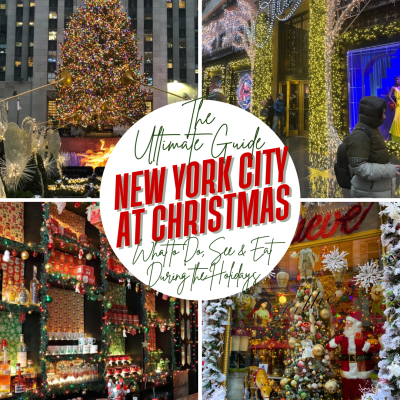 The Ultimate Guide to New York City at Christmas (2025): Best Things to Do, See & Eat During the&nbsp;Holidays