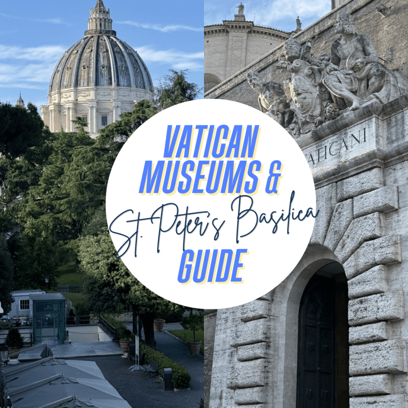 Vatican Museums & St. Peter’s Basilica Guide: What Not to Miss, Best Tickets & Dome Climb&nbsp;Tips
